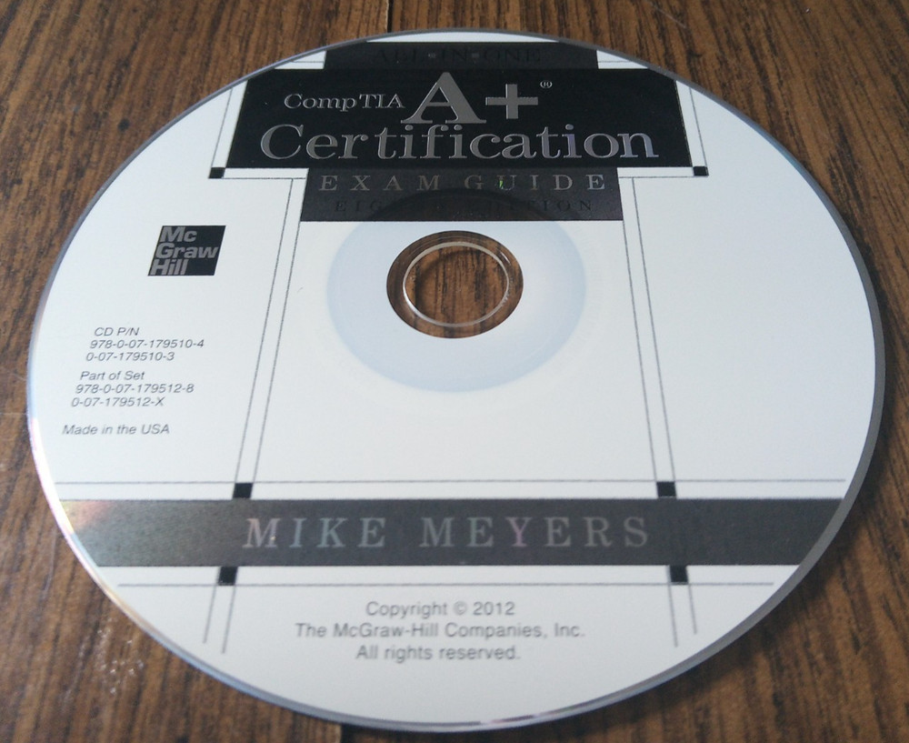 CompTIA A+ Certification Exam Guide PC CD-Rom 2012 McGraw Hill)