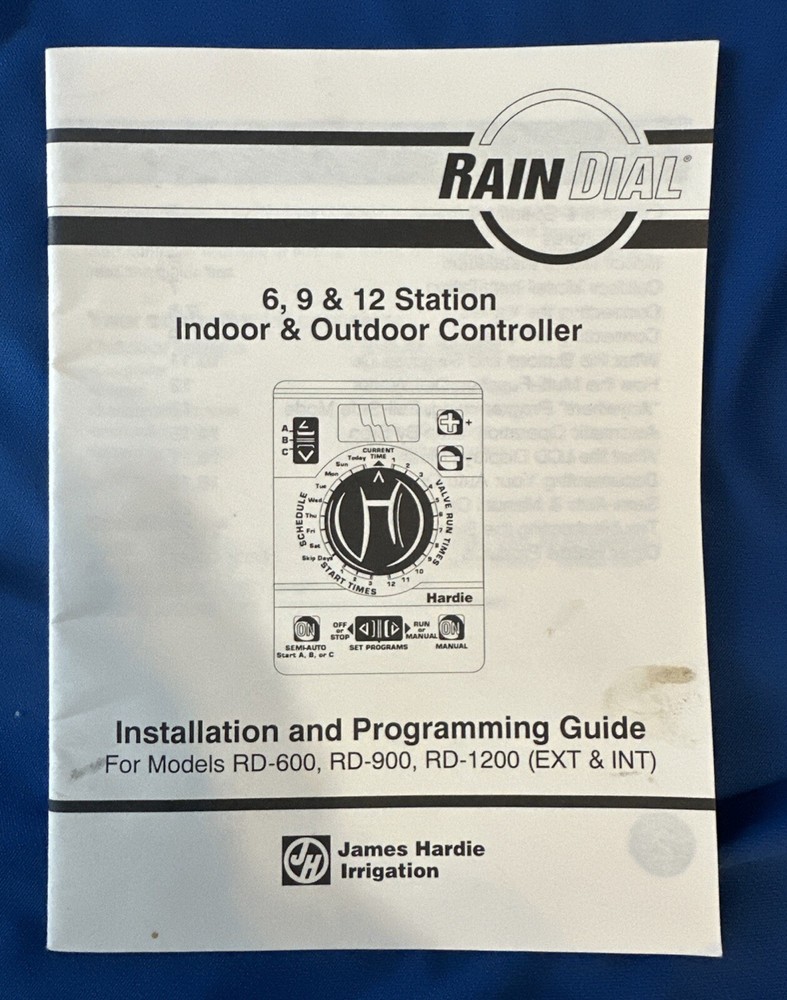 Rain Dial Controller 6,9&12 Installation & Programming PAPER Guide James Hardie