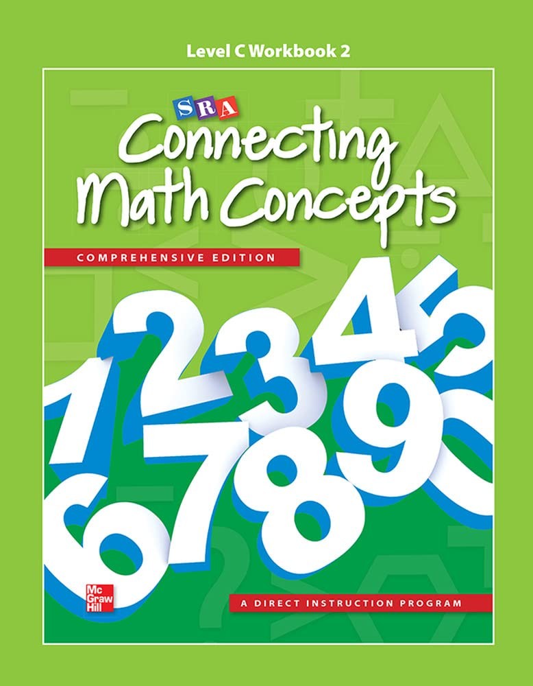 Connecting Math Concepts Level C, Workbook 2 by McGraw Hill