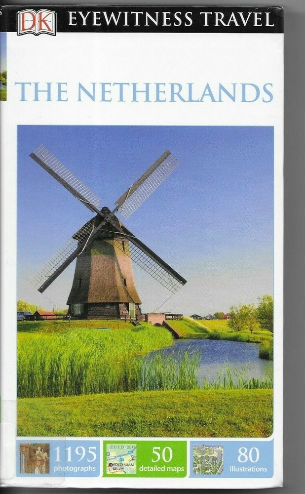THE NETHERLANDS EYEWITNESS TRAVEL GUIDE`
