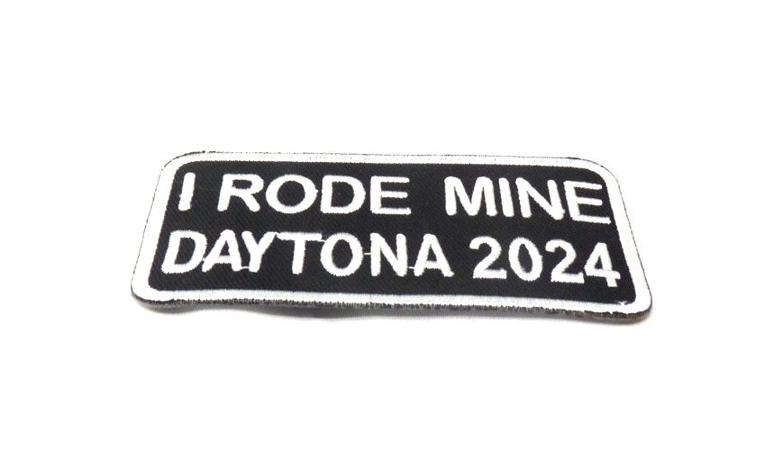 I Rode Mine Daytona 2024 White Small Patch.