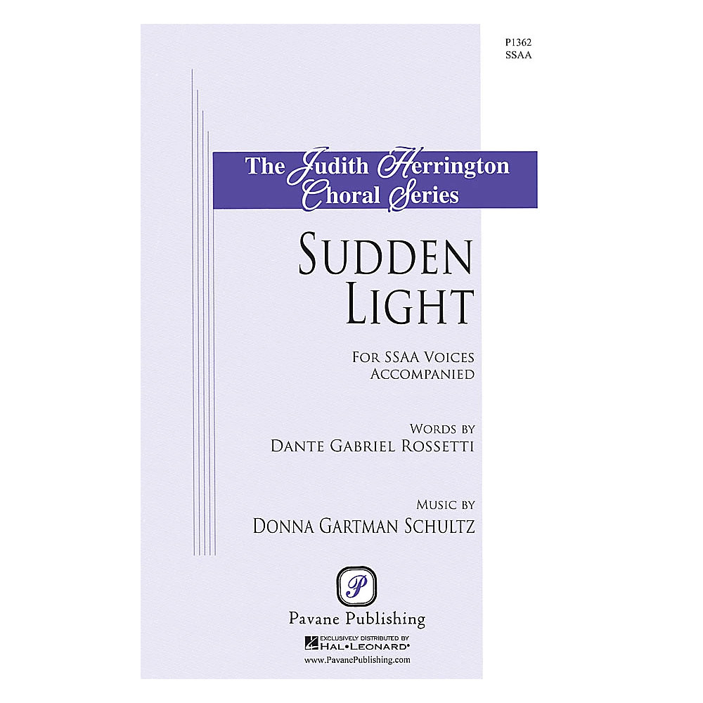 Pavane Sudden Light SSA composed by Donna Gartman Schultz