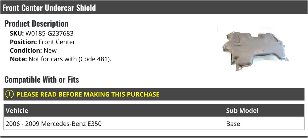 Front Center Undercar Shield for 2006-2009 Mercedes-Benz E350 Base | No Code 481