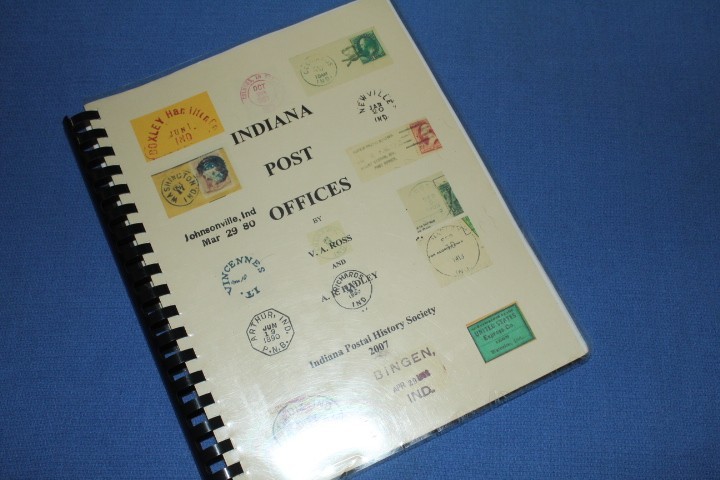 Indiana Post Offices 2007 Postal History Society Ross Hadley BlueLakeStamps