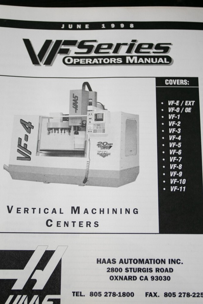 Haas VF Series, Vertical Milling Center, Operations and Programming Manual 1998