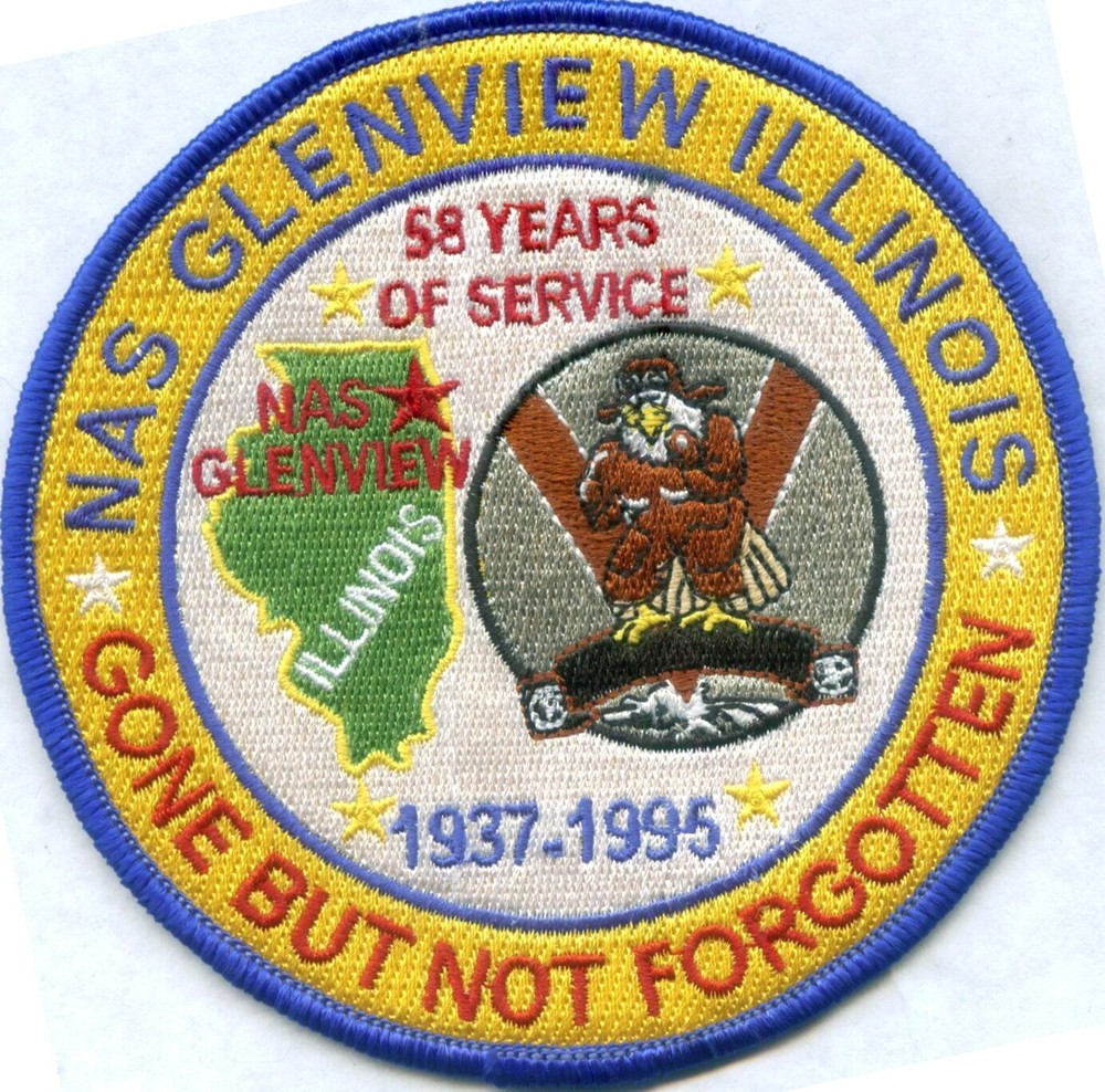 US NAVY BASE PATCH, GLENVIEW ILLINOIS, GONE BUT NOT FORGOTTEN  Y