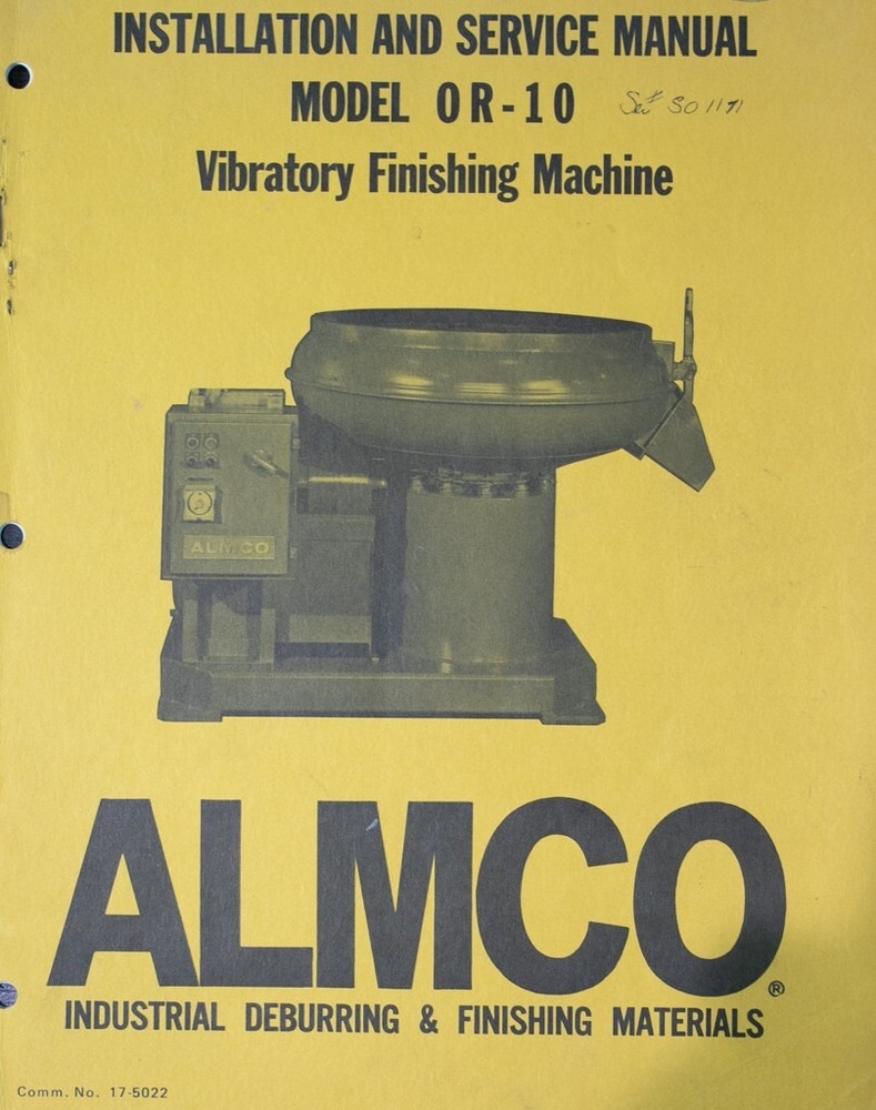 Almco Deburring Vibrating Machine OR-10 Operations & Service Manual