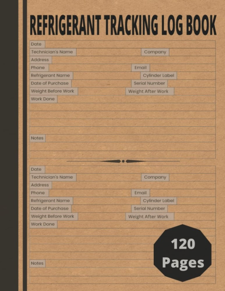 Refrigerant Tracking Log Book: HVAC Technicians Record Keeping Logbook for Refri