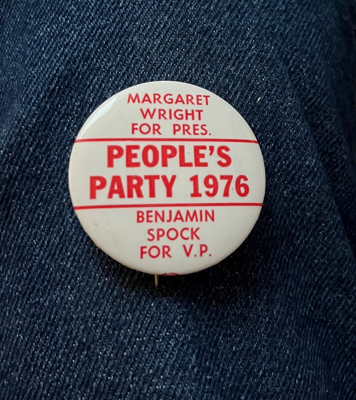 Scarce 1976 Margaret Wright For President Benjamin Spock For VP People's Party