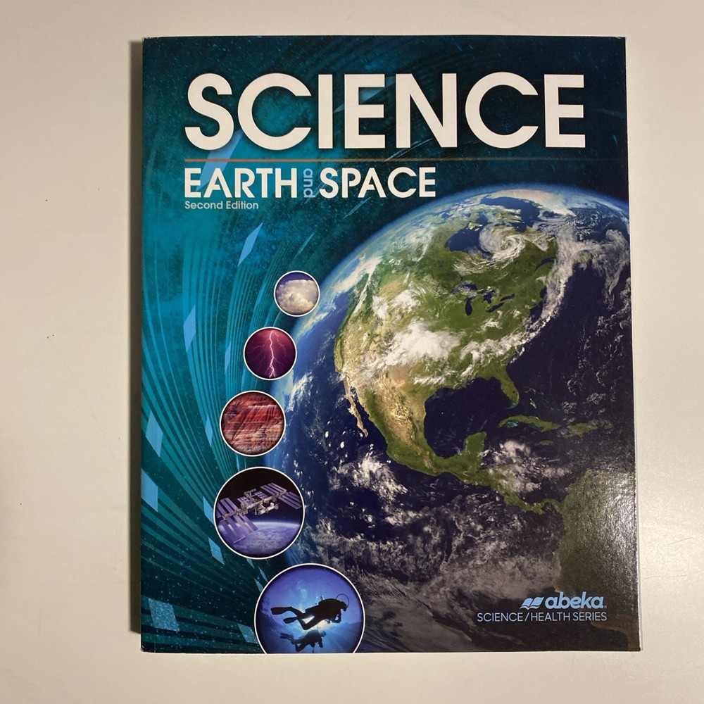 Abeka Science Earth And Space Textbook 2nd Edition