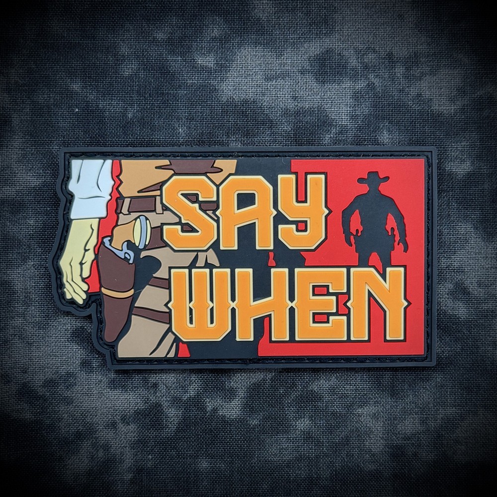 Patriot Patch Co. - Say When - Patch