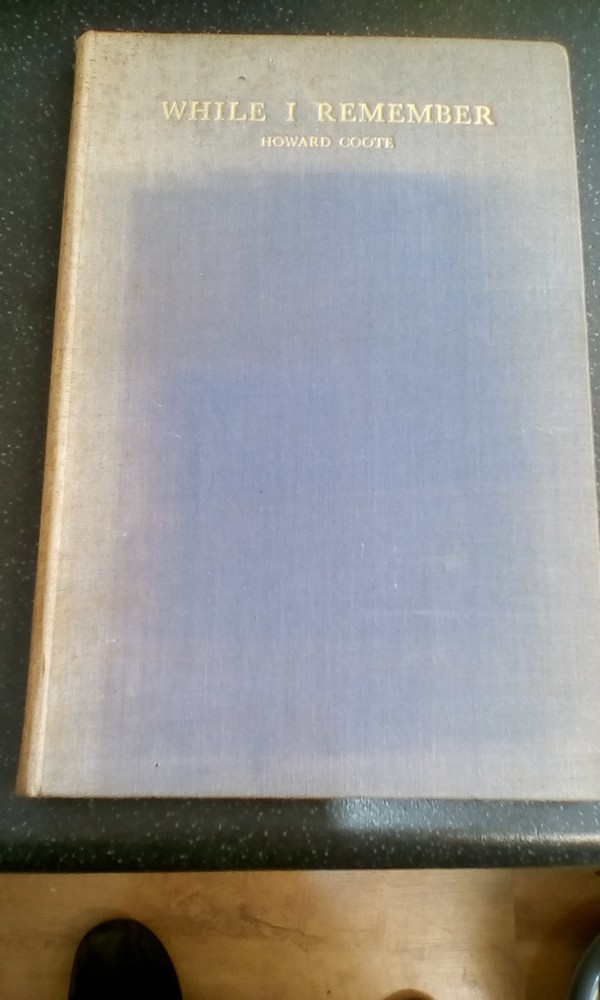 While I Remember Howard Coote