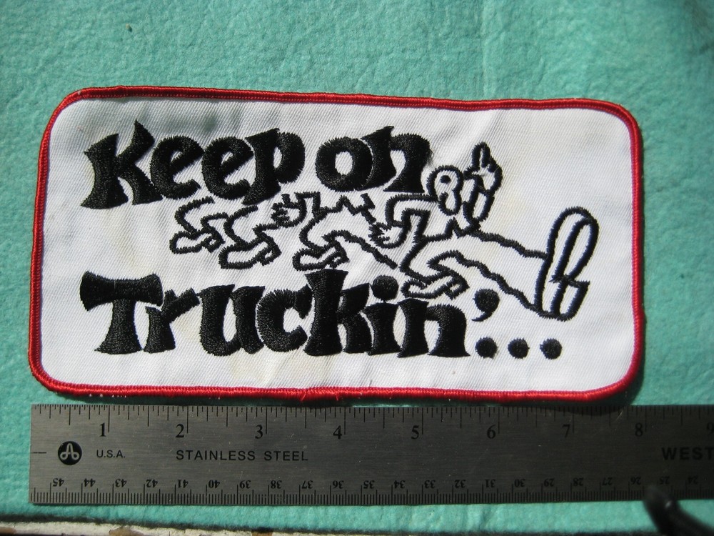 Vintage Keep On Trucking Red Edge Black Letters Patch