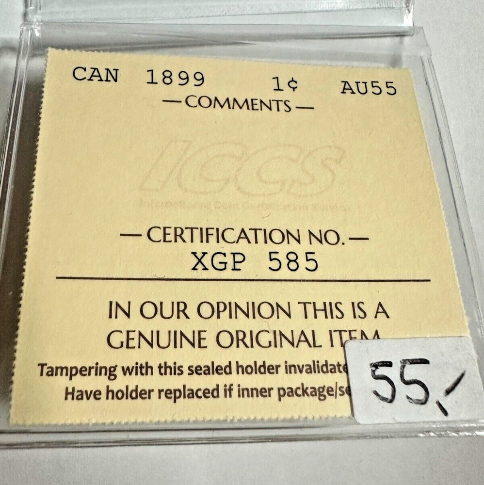Canada 1899 1 Cent AU55 ICCS Certified