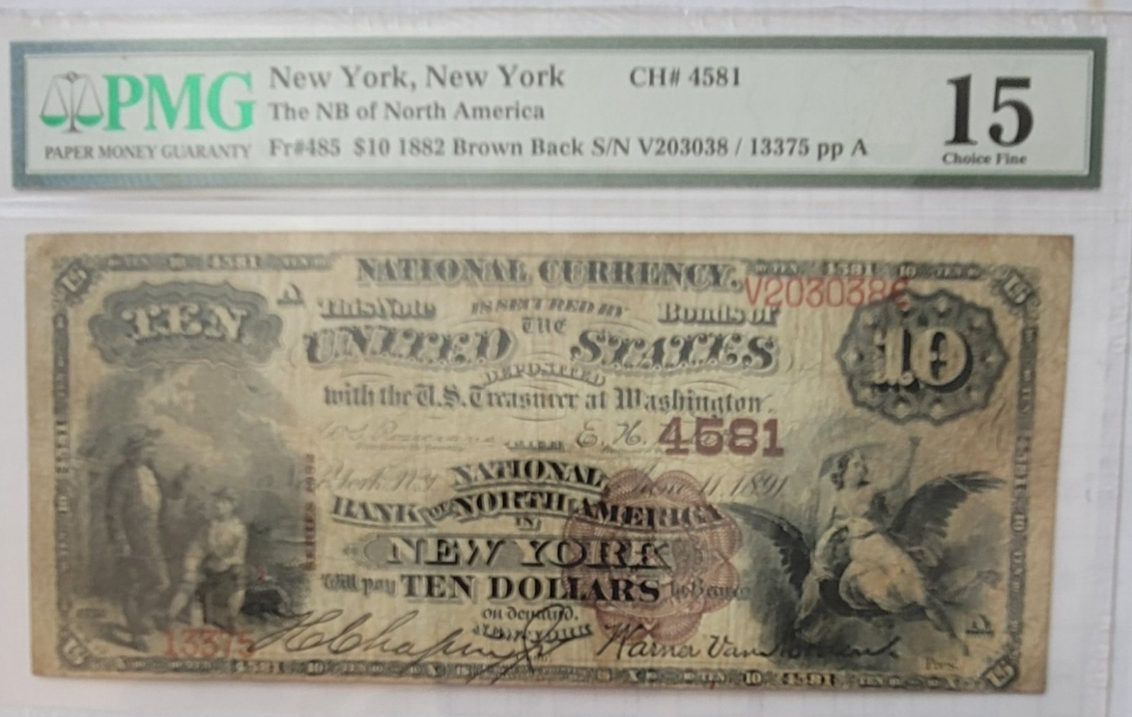 PMG CF-15 1882 $10 BROWN BACK NOTE "NEW YORK" Ser # V203038 Char # 4581 Fr # 485