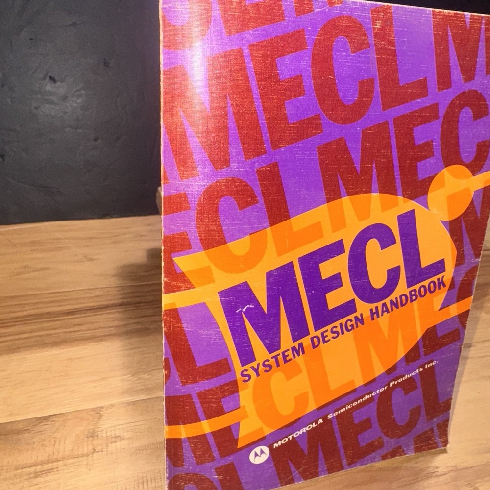 1971 Motorola MECL System Design Handbook First Edition Semiconductor Logic Book