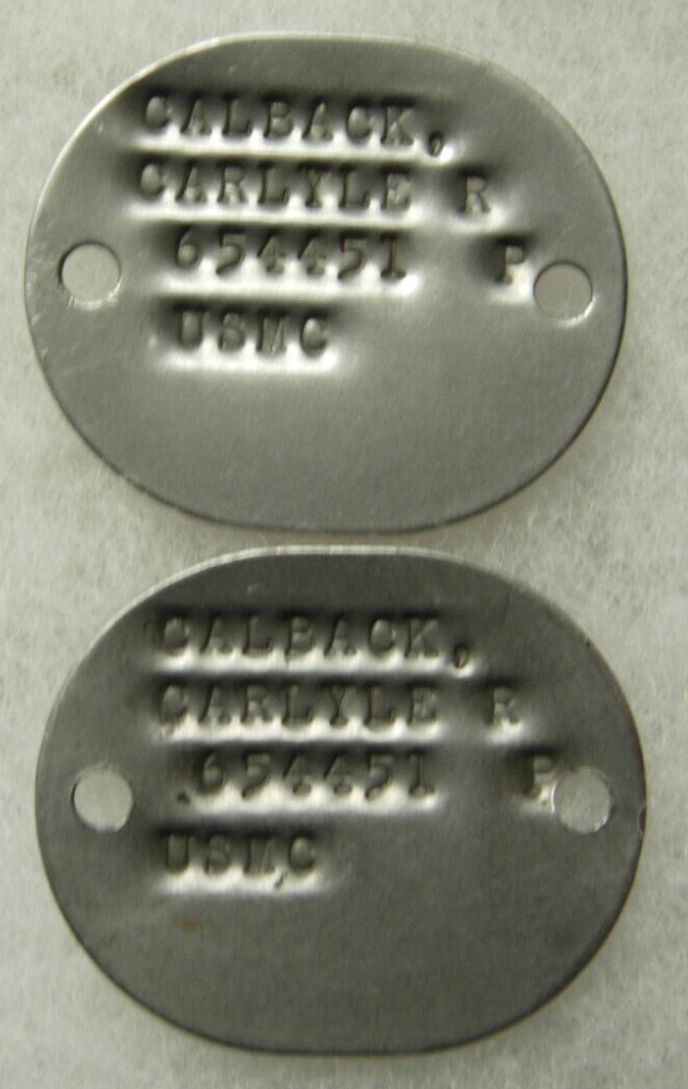 Odd USMC Dog Tag Pair - Carlyle R Calback 654451 - XB