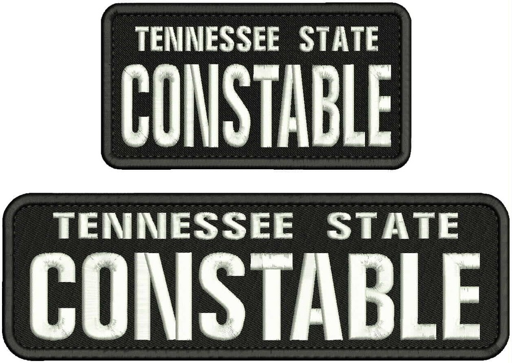 TENNESSEE S CONSTABLE  EMB PATCH 3X10 AND 3X6 HOOK ON BACK WHITE ON BLACK
