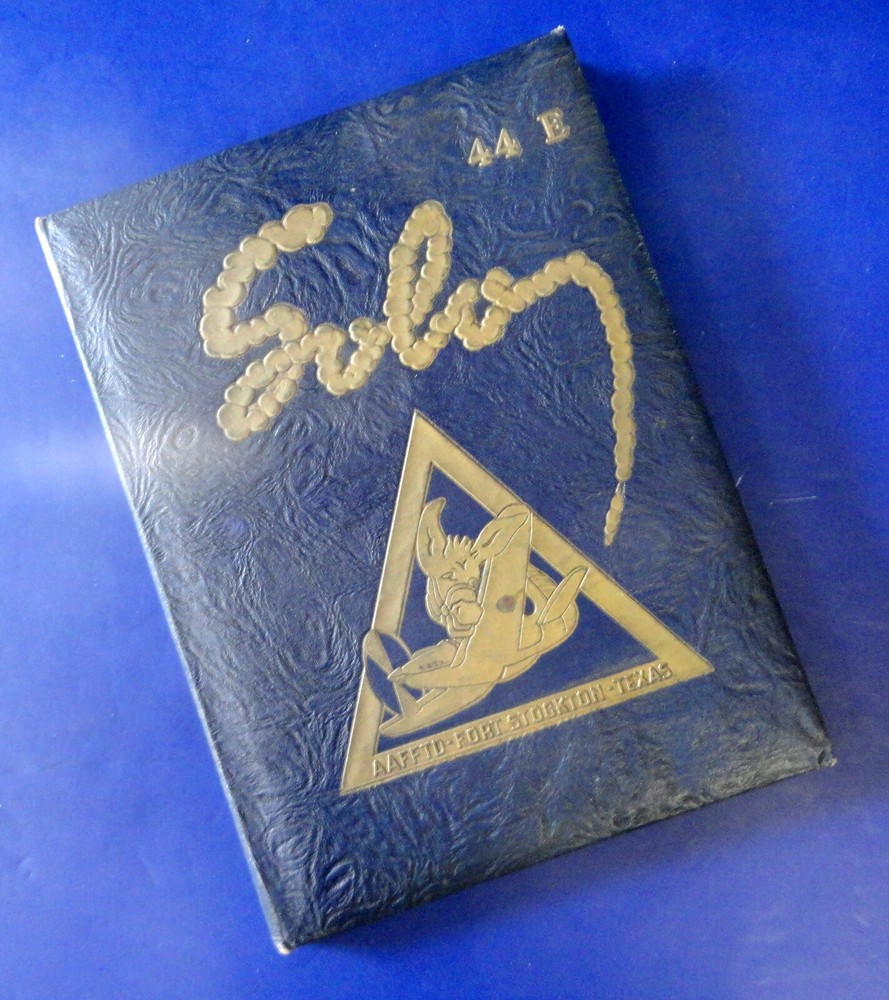 FT. STOCKTON ARMY AIR FIELD PILOT CLASS BOOK 44-E