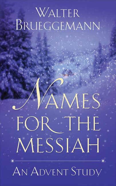Names For The Messiah: An Advent Study