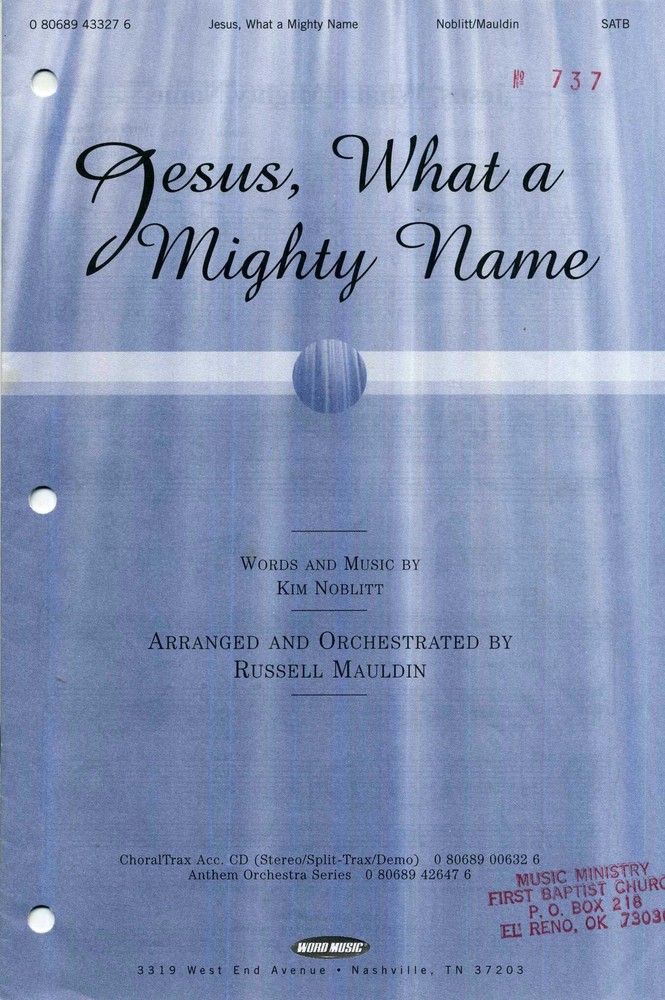 Jesus, What a Mighty Name
