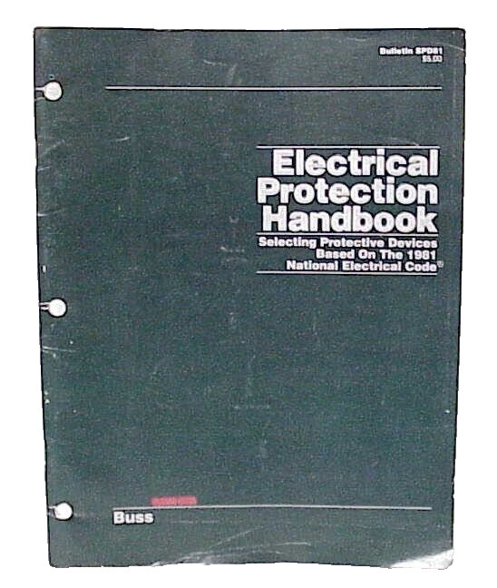 VINTAGE BUSS ELECTRICAL PROTECTION HANDBOOK 1981 SELECTING PROTECTIVE DEVICES