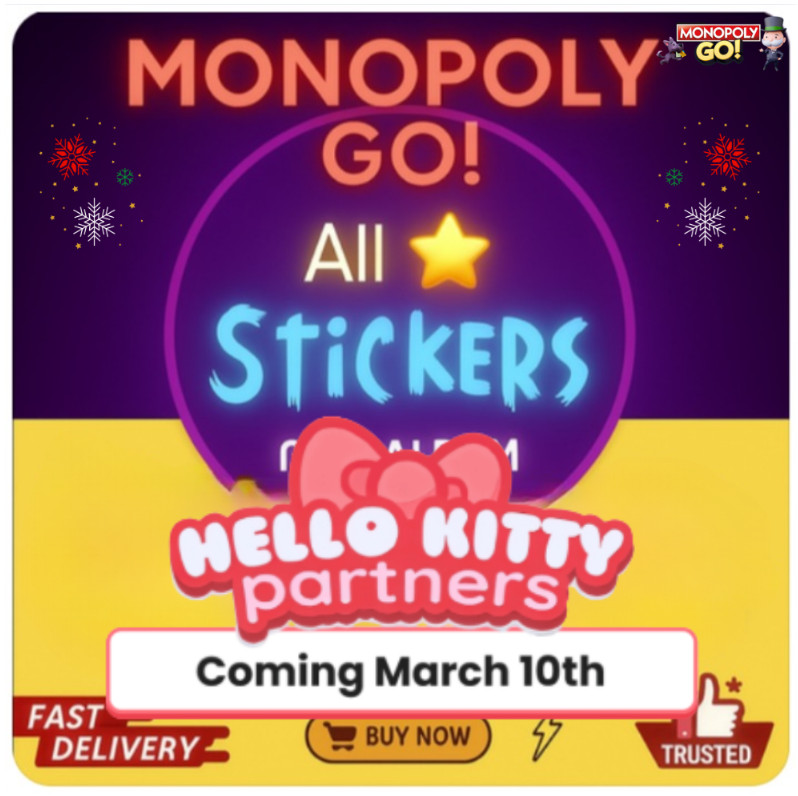 GOLD ( Hello Kitty Partner Available) Monopoly Sticker Go 1-6⭐🔥FAST DELIVERY⚡