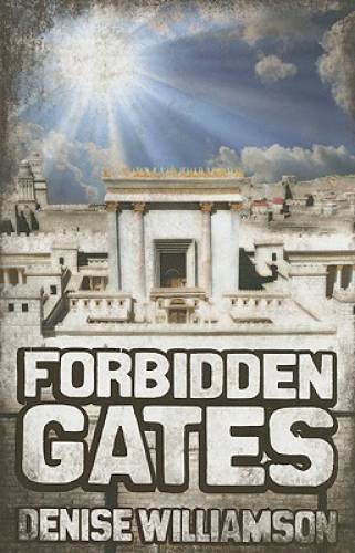 Forbidden Gates - Paperback By Williamson, Denise J - GOOD