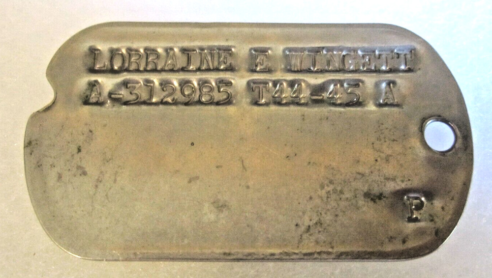 WWII DOG TAG for LORRAINE E. WINGETT 1944-5