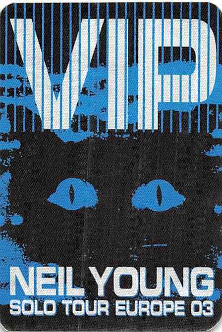 Neil Young Backstage Pass 2003 Blue VIP Cloth Variant