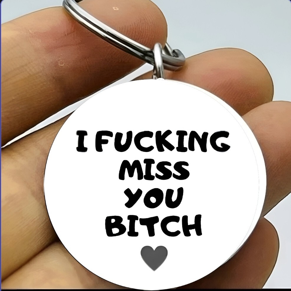 I F Missing You B Keychain