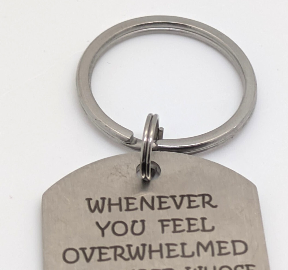 Whenever You Feel Overwhelmed Remember Whose Niece You Are...Keyring