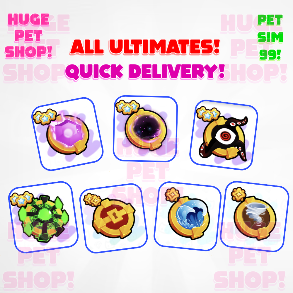 All Ultimates - Pet Simulator 99 - CHEAP & Fast Delivery!