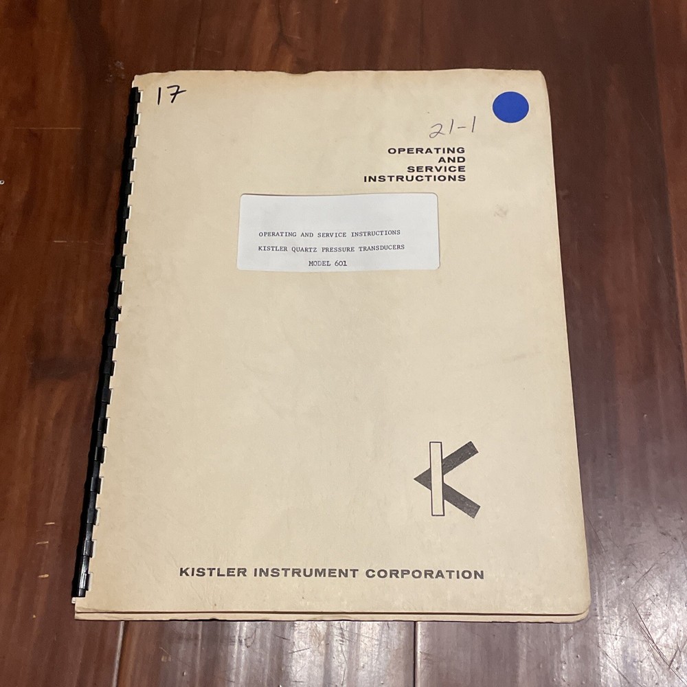 KISTLER Model 601 Quartz Pressure Transducers Operating & Service Instructions