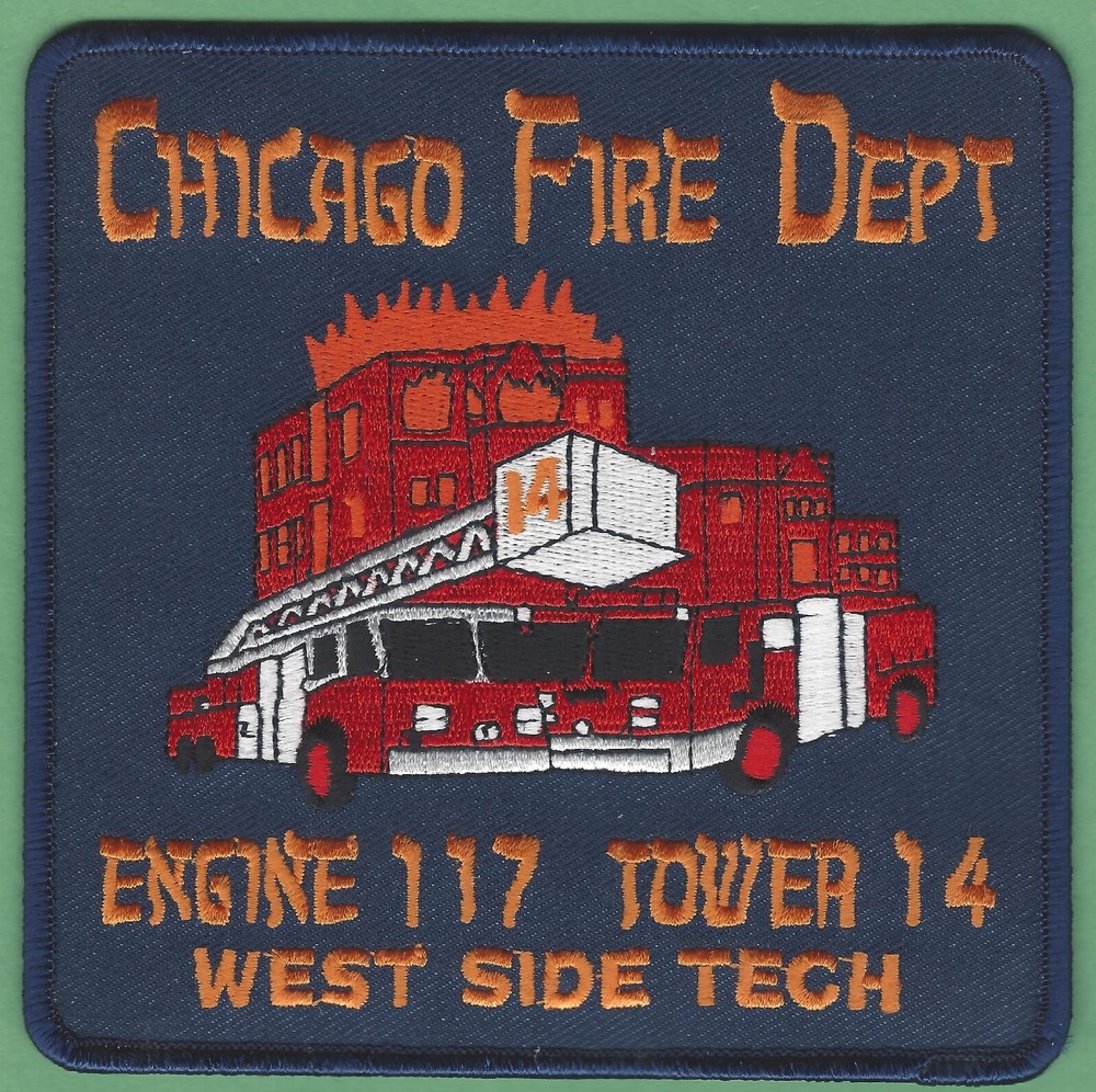 CHICAGO ENGINE 117 TOWER LADDER 14 FIRE COMPANY PATCH WEST SIDE TECH