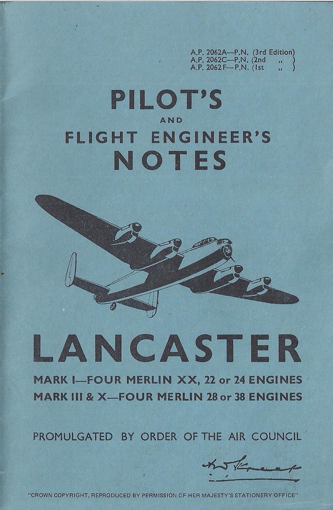 Lancaster Bomber, Pilot's and Flight Engineer's Notes (May 1944)