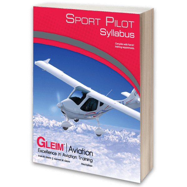 Gleim Sport Pilot Syllabus - 3rd Edition