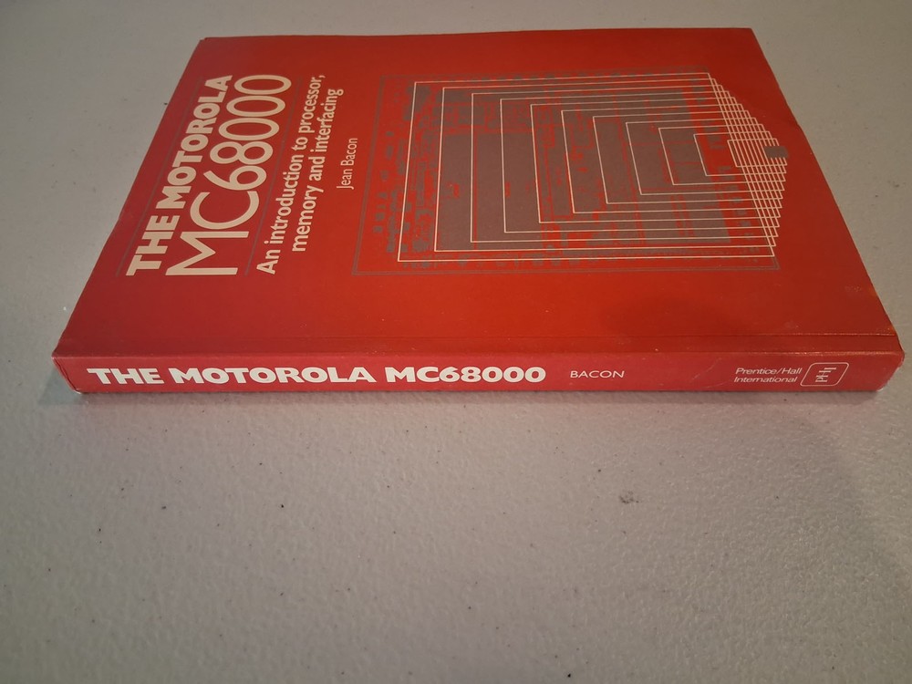 Motorola MC68000 Processor Memory & Interfacing Book 1986 Jean Bacon Vintage CPU