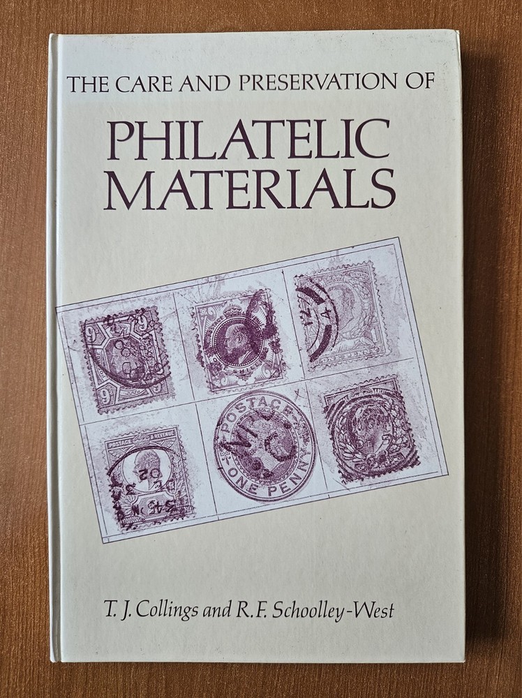 The Care And preservation Of Philatelic Materials (1989 hardcover)