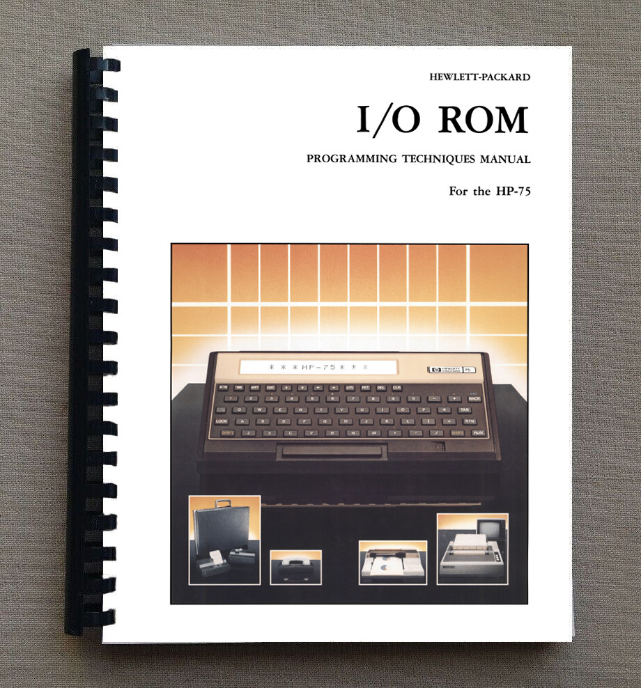 Manual for Hewlett Packard HP 75C computer I/O Rom Programming techniques