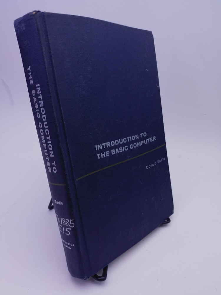 Introduction to the Basic Computer [Hardcover] Eadie Donald 1968 PRENTICE-HALL