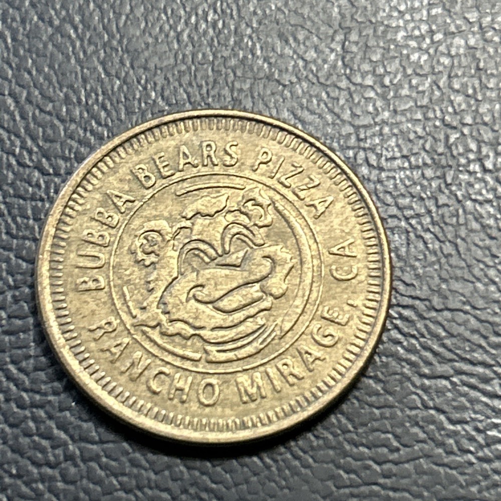 bubba bears pizza ranco mirage ca  game - Video Arcade Token