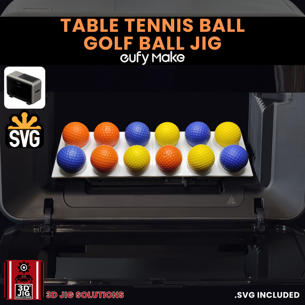 EufyMake E1 UV Printer Jig | Golf & Table Tennis Ball Template