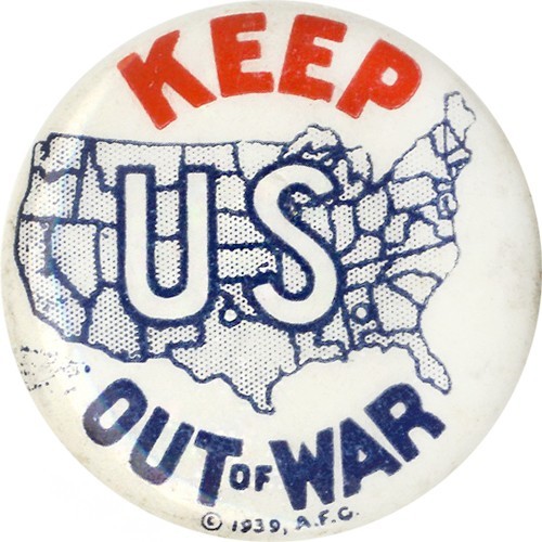 1939 American Isolationist KEEP U.S. OUT OF WAR World War 2 Neutrality Pinback