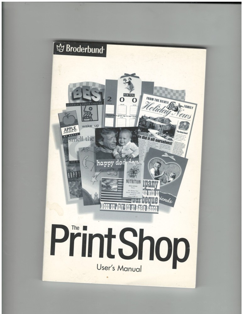 BRODERBUND PRINT SHOP VERSION 10 (5 CDS- 2 SCANS) & USER'S MANUEL
