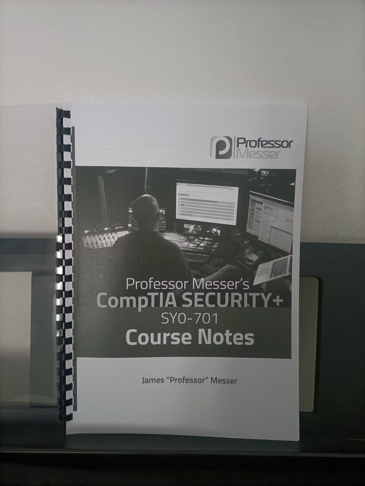 CompTIA Security+ Professor Messer SY0-701 Course Notes