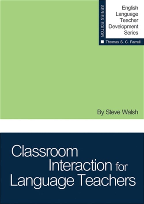 Classroom Interaction for Language Teachers (Paperback or Softback)