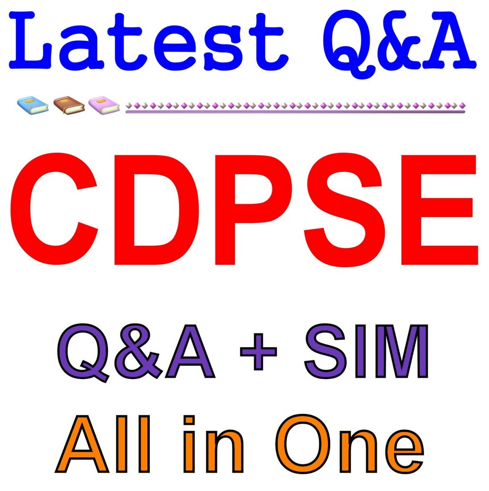 IASSC  Certified Data Privacy Solutions Engineer CDPSE Exam Q&A+SIM