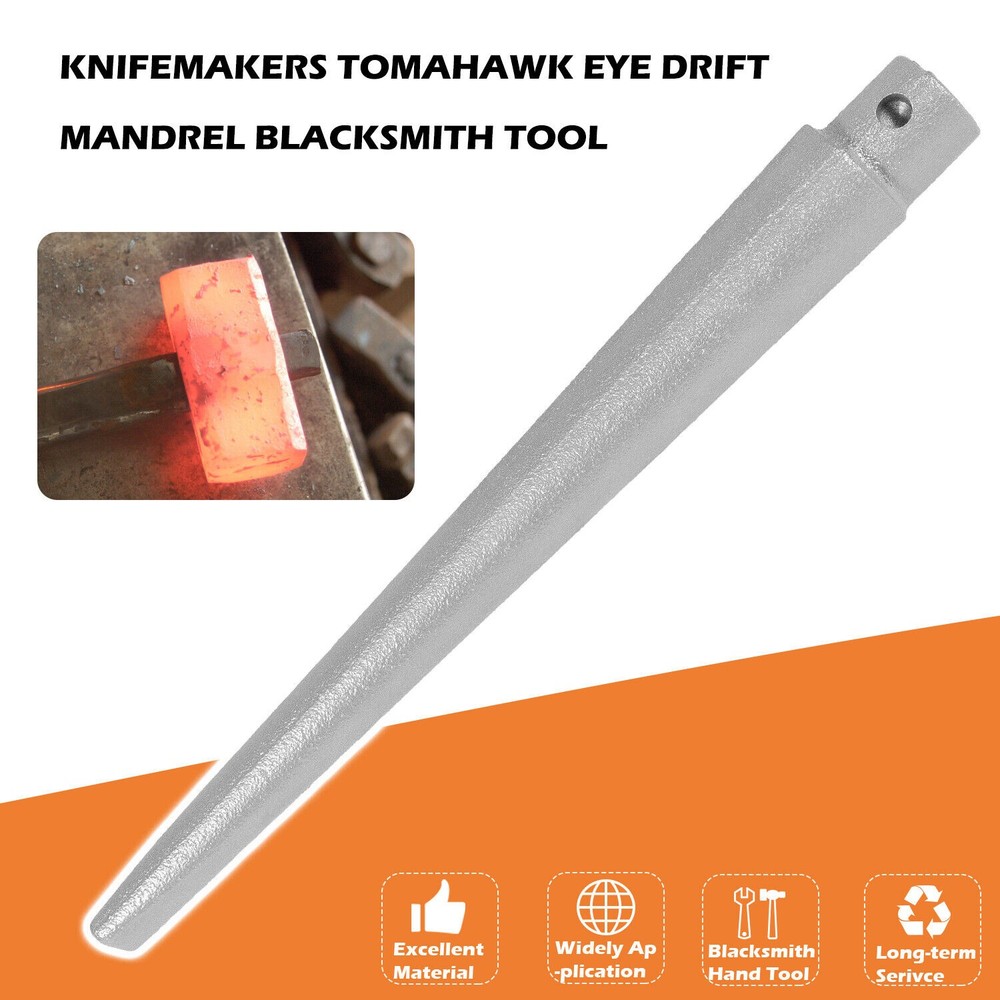Blacksmith Tomahawk Eye Drift/Mandrel Blacksmith Tool Axe/Hammer Eye Drift Tool