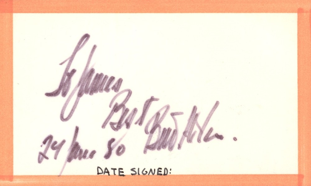 Bud _____? Autograph